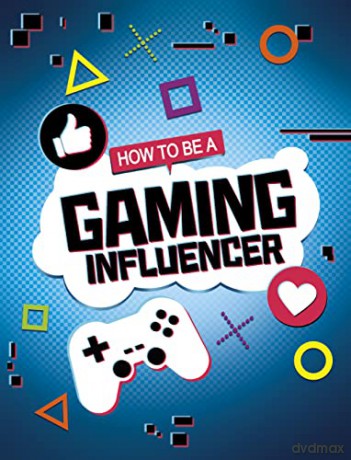 How To Be A Gaming Influencer - Anita Nahta Amin [KSIĄŻKA]