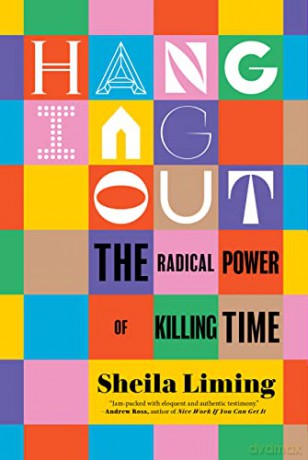 Hanging Out - Sheila Liming [KSIĄŻKA]