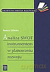 Analiza SWOT instrumentem w planowaniu rozwoju - Tylińska Renata [KSIĄŻKA]