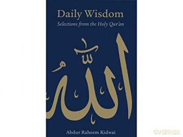 Daily Wisdom Selections From The Quran - Abdur Raheem Kidwai [KSIĄŻKA]