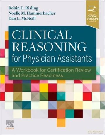 Clinical Reasoning For Physician Assista - Robin D. Risling [KSIĄŻKA]