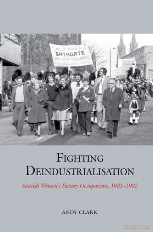 Fighting Deindustrialisation - Andy Clark [KSIĄŻKA]