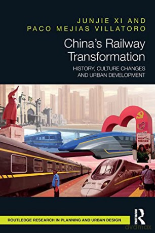 Chinas Railway Transformation - Junjie Xi [KSIĄŻKA]