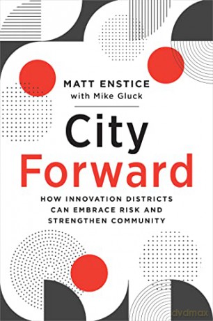 City Forward - Mike Enstice [KSIĄŻKA]