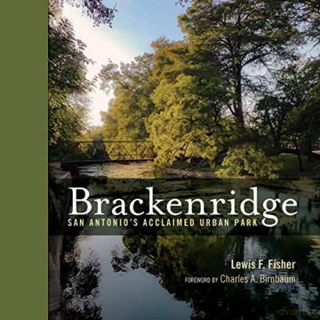 Brackenridge Park - Lewis F. Fisher [KSIĄŻKA]
