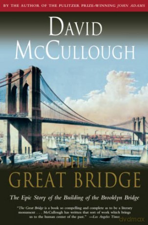 Great Bridge - David Mccullough [KSIĄŻKA]