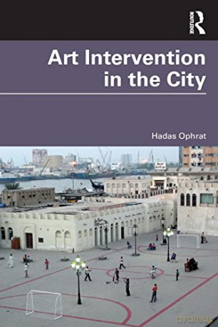 Art Intervention In The City - Hadas Ophrat [KSIĄŻKA]