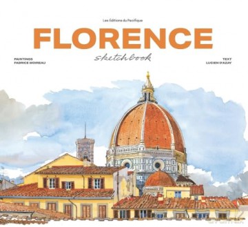 Florence Sketchbook - Fabrice Moireau [KSIĄŻKA]