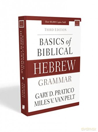 Basics Of Biblical Hebrew Grammar - Van Pelt Pratico [KSIĄŻKA]