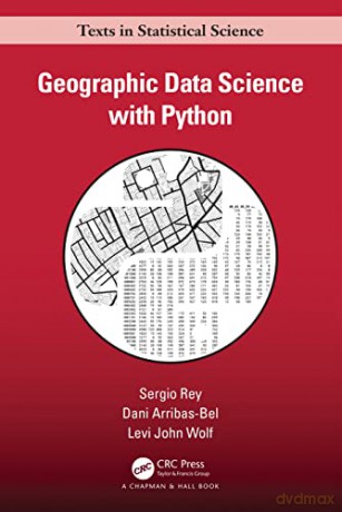 Geographic Data Science With Python - Sergio Rey [KSIĄŻKA]