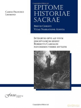 Epitome Historiae Sacrae - Charles Fran Ois Lho [KSIĄŻKA]