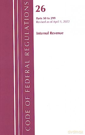 Code Of Federal Regulations Title 26 I - Ofr [KSIĄŻKA]