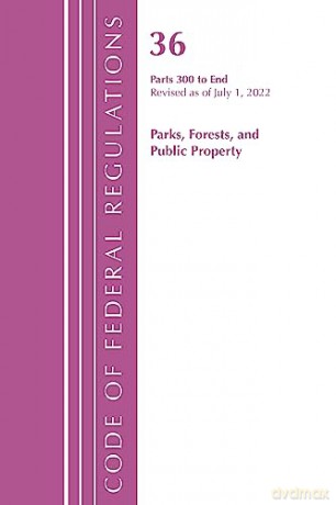 Code Of Federal Regulations Title 36 P [KSIĄŻKA]