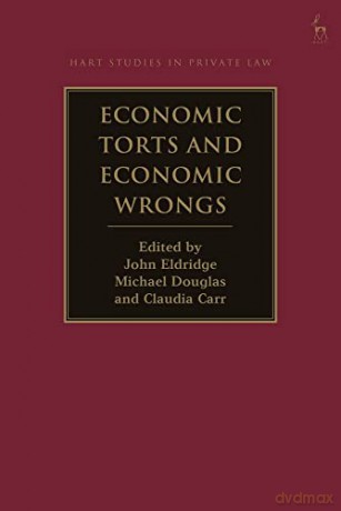 Economic Torts And Economic Wrongs - Eldridge John [KSIĄŻKA]