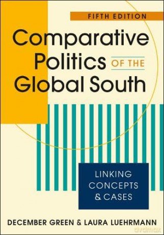 Comparative Politics Of The Global South - Green Luehrmann [KSIĄŻKA]