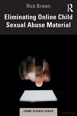 Eliminating Online Child Sexual Abuse Ma - Rick Brown [KSIĄŻKA]