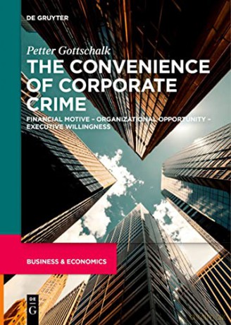 Convenience Of Corporate Crime - Petter Gottschalk [KSIĄŻKA]