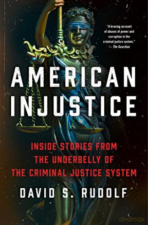 American Injustice - David S. Rudolf [KSIĄŻKA]
