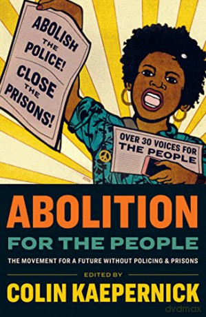 Abolition For The People [KSIĄŻKA]