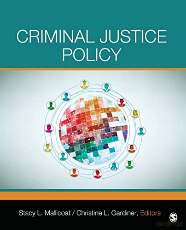 Criminal Justice Policy - Stacy L Mallicoat [KSIĄŻKA]