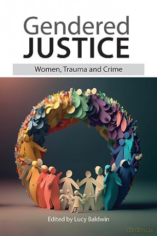 Gendered Justice - Lucy (Ed) Baldwin [KSIĄŻKA]