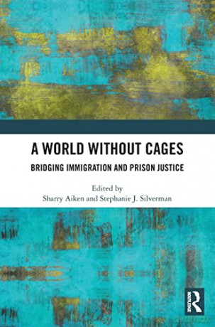 A World Without Cages [KSIĄŻKA]
