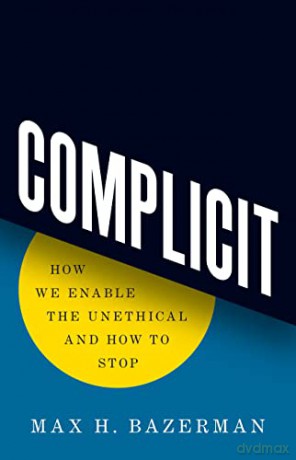 Complicit - Max H Bazerman [KSIĄŻKA]