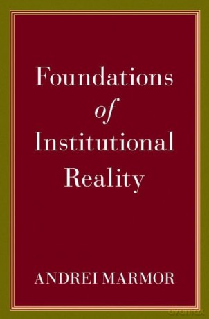 Foundations Of Institutional Reality [KSIĄŻKA]