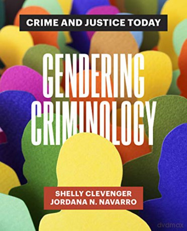 Gendering Criminology - Shelly Clevenger [KSIĄŻKA]