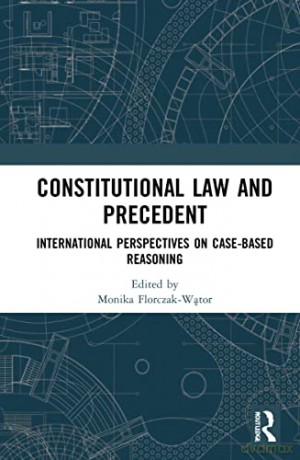 Constitutional Law And Precedent F [KSIĄŻKA]