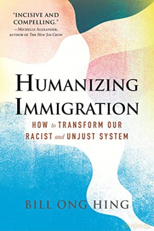 Humanizing Immigration - Bill Ong Hing [KSIĄŻKA]