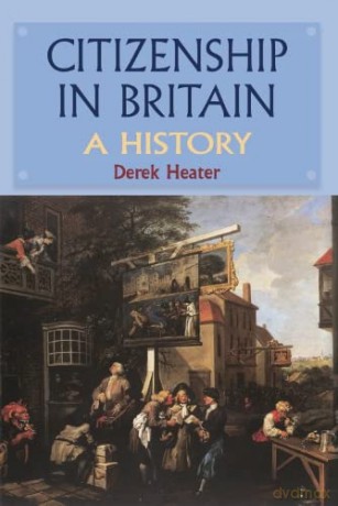 Citizenship In Britain - Derek Heater [KSIĄŻKA]