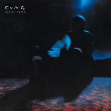 Come: Eleven Eleven (Ltd) [2CD]