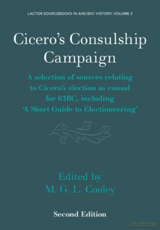 Ciceros Consulship Campaign - Translate Edited An [KSIĄŻKA]