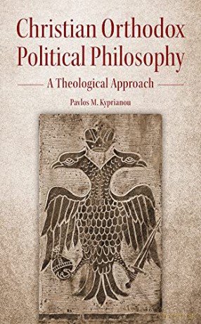 Christian Orthodox Political Philosophy [KSIĄŻKA]