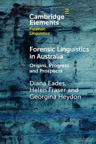 Forensic Linguistics In Australia - Eades Diana [KSIĄŻKA]