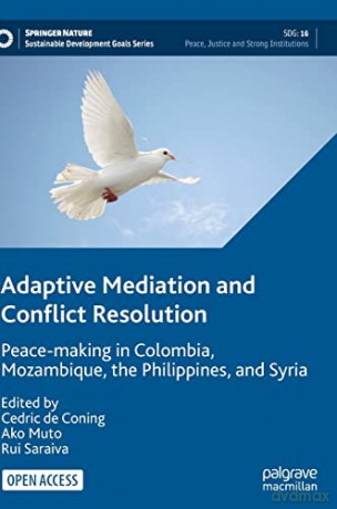 Adaptive Mediation And Conflict Resoluti - Cedric De Coning [KSIĄŻKA]