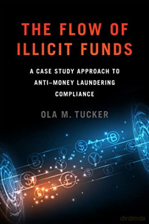 Flow Of Illicit Funds - Ola M. Tucker [KSIĄŻKA]