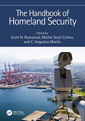 Handbook Of Homeland Security - Scott N. Romaniuk [KSIĄŻKA]