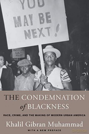 Condemnation Of Blackness - Khalil Gib Muhammad [KSIĄŻKA]