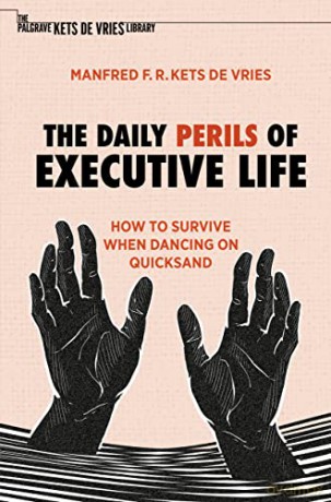 Daily Perils Of Executive Life - Manfr Kets De Vries [KSIĄŻKA]