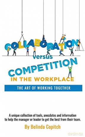 Collaboration Versus Competition - Belinda Copitch [KSIĄŻKA]