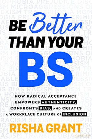 Be Better Than Your Bs - Risha Grant [KSIĄŻKA]