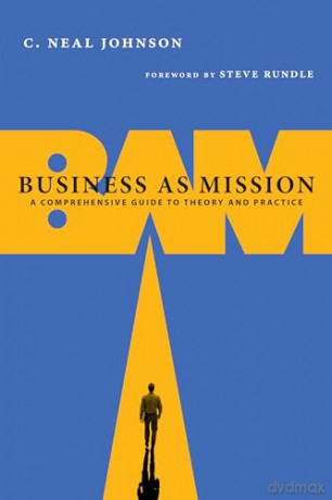 Business As Mission - Johnson C Neal [KSIĄŻKA]