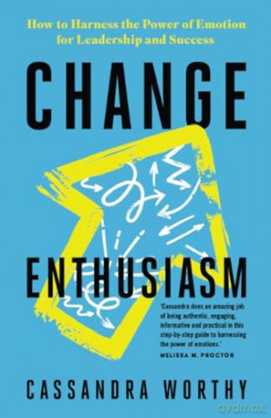 Change Enthusiasm - Cassandra Worthy [KSIĄŻKA]