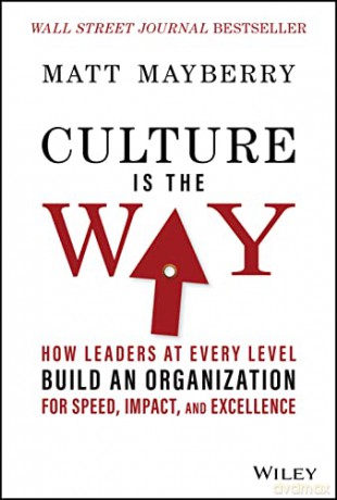 Culture Is The Way How Leaders At Ever [KSIĄŻKA]