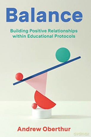 Balance: Building Positive Relationships - Andrew Oberthur [KSIĄŻKA]