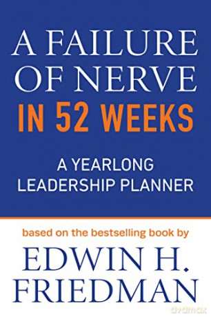 Failure Of Nerve In 52 Weeks [KSIĄŻKA]