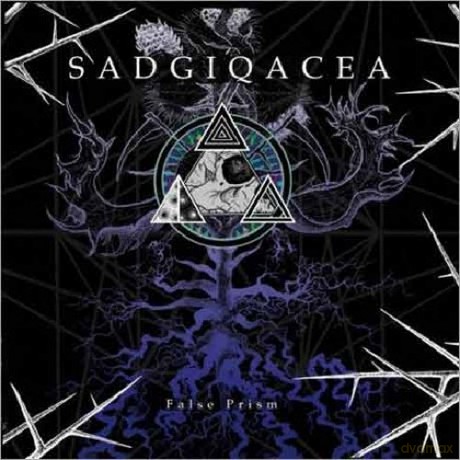 Sadgiqacea: False Prism [CD]