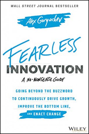 Fearless Innovation - Alex Goryachev [KSIĄŻKA]